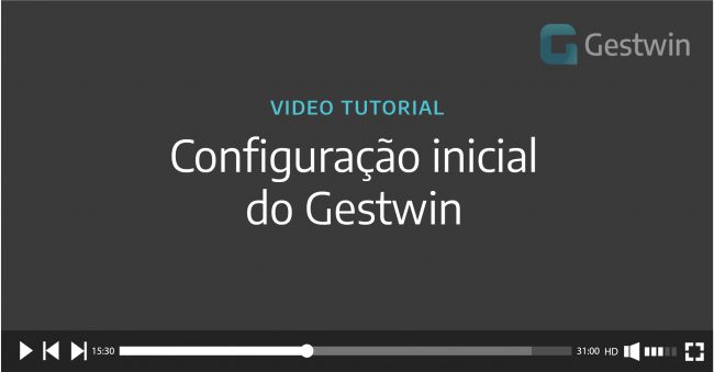 video tutorial - configuração inicial do Gestwin